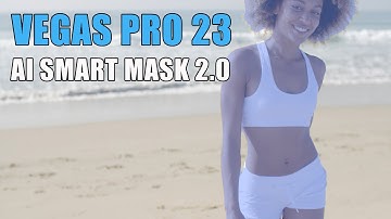 AI Smart Mask 2.0 Vegas Pro 23 Tutorial - And I talk about the new VEGAS Core Engine