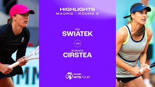 Iga Swiatek vs. Sorana Cirstea | 2024 Madrid Round 3 | WTA Match Highlights