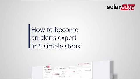 Become an Expert in SolarEdge Monitoring Alerts | International