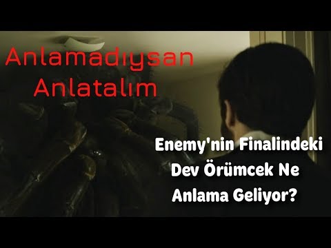 ANLAMADIYSAN ANLATALIM #3 - ENEMY'NİN FİNALİNDEKİ DEV ÖRÜMCEK NE ANLAMA GELİYOR?