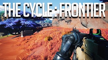 The Cycle: Frontier - A NEW Tarkov-like Loot & Extract game??