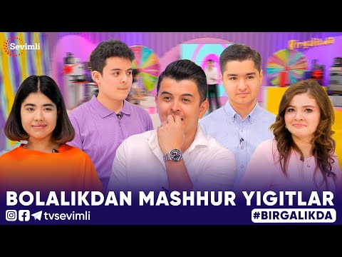 BIRGALIKDA -BOLALIKDAN MASHHUR YIGITLAR