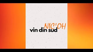 Nic'oh - Vin din sud