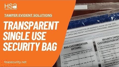 Transparent Tamper Evident Security Bags | Ultimate Protection for Valuable | HSA Security Solutions