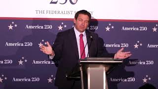 Governor DeSantis Speaks at Federalist Society Executive Branch Summit
