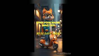 Remix Poum Mache Snaky Boy Hit TikTok By DJ DAVE-GMIX