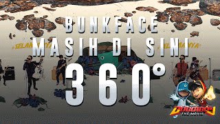 360 Video Bunkface - Masih Di Sini (BoBoiBoy The Movie OST)