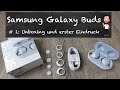 Samsung Galaxy Buds | #1 - Unboxing und kurzer erster Eindruck (Deutsch / German)