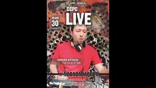 Ccpc Live Trance - Domingo 3005 Spider Attack Tocando Do Full O