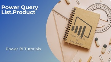 Power BI Tutorial Series for Beginners 148: Power Query- List.Product