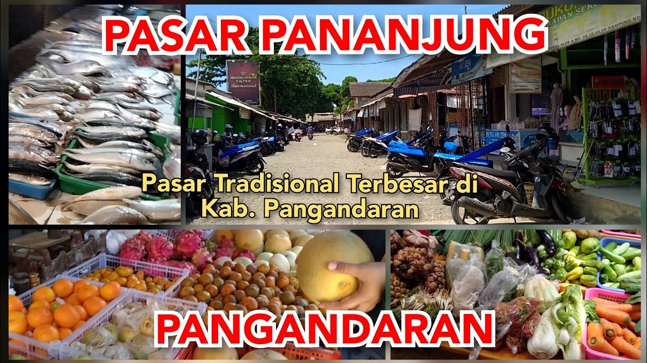 Pasar Pananjung PANGANDARAN | Pasar Tradisional Terbesar di Kab. Pangandaran