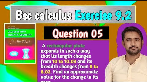 BSc Calculus: Approximate Change in Area (Exercise 9.2 Q5)@Educationalinfo786 