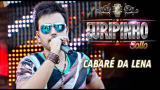 Euripinho Sollo - Cabaré da Lena (Lançamento TOP Sertanejo 2013 - Oficial)