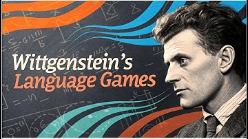 Decoding Language Games| Wittgenstein’s Philosophy