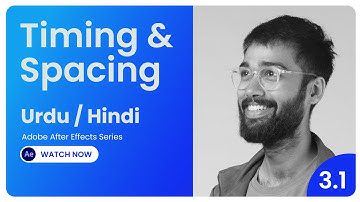 Adobe After Effects Tutorial For Beginners | Timing & Spacing | Part 01| Hindi/Urdu