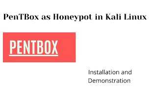 PenTBox as Honeypot in Kali Linux