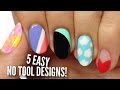No Tool Nail Art: 5 Easy & Cute Designs!