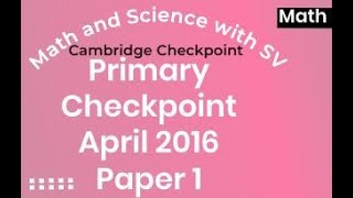 Primary Checkpoint Math April 2016 Paper 1