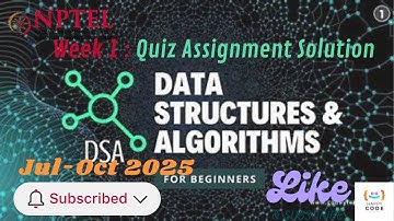 Data Structure and Algorithms Design Week 1 Assignment Solution | NPTEL Swayam July-Oct 2025 | dsa