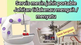 Servis mesin jahit mini portable benang tidak menyatu / loncat