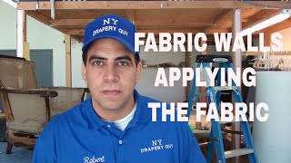 Fabulous Fabric Wall!!! - Wall Upholstery DIY Video - Applying The Fabric