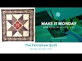 Natasha Makes - Make it Monday 22nd April 2024 - The Fernshaw Quilt