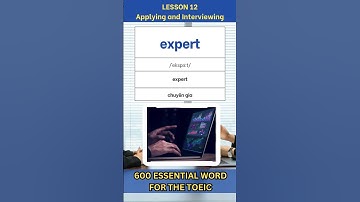 600 ESSENTIAL WORDS FOR THE TOEIC TEST. Lesson 12 Applying and Interviewing. #600wordsfortoeic
