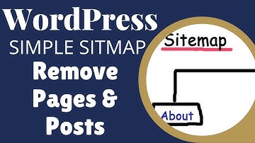 Simple Sitemap WordPress Plugin - How to Remove Pages and Posts