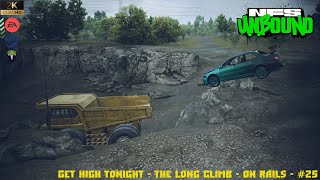 NFS Unbound  - Get High Tonight - The Long Climb - On Rails - #25