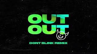 Joel Corry & Jax Jones ft. Charli XCX - OUT OUT (DONT BLINK Remix)