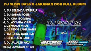 DJ SELENDANG BIRU X SADAR POSISI || SLOW BASS X JARANAN DOR FULL ALBUM •KIPLI ID RMX