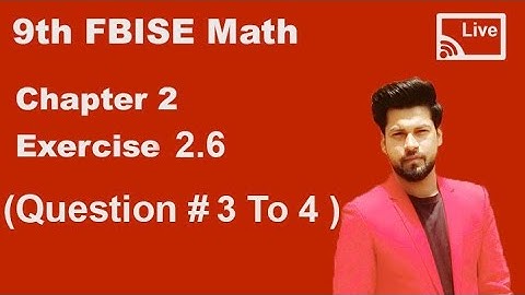 9th Class Maths Ch 2 Exercise 2.6 Question 3 And 4 Live Lecture - 9th Maths live lecture