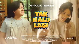 Maulana Ardiansyah Avolia Tak Halu Lagi Teaser