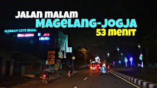 Lancar! Perjalanan Malam dari Kota Magelang ke Jombor, Ring Road Utara Jogja