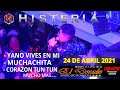 #YA_NO_VIVES_EN_MI #HISTERIA DISCOTEKA EL DORADO 24 DE ABRIL 2021 SUSCRIBETE!