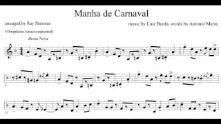 Unaccompanied Vibraphone - &quot;Manhã de Carnaval&quot;