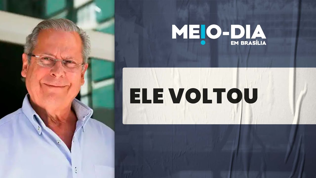 Dirceu está de volta à cena política com o Centrão e com tudo