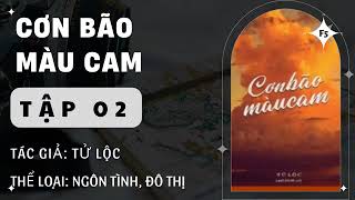 Cơn Bão Màu Cam Tập 2