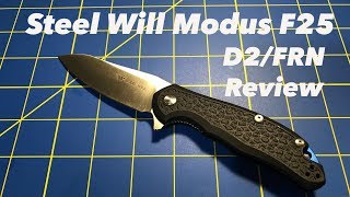 Steel Will Modus F25 (D2 Steel/FRN) Review - Okay... These Chinese Steel Wills ARE Great!