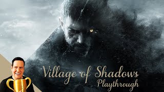 Resident Evil Village | Village of Shadows Playthrough...with Infinite S.T.A.K.E