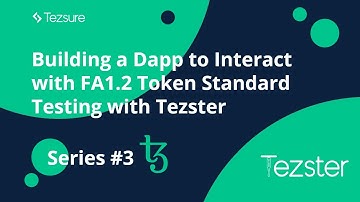 Building a Tezos React Dapp to Interact with FA1.2 Token Standard : Testing with Tezster Series #3