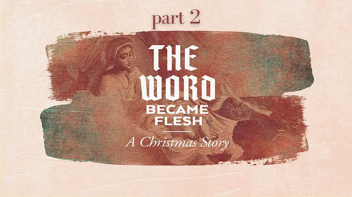 John 1:14-18 / The Word Became Flesh, Part 2
