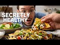The Best Nachos Recipe That's Secretly Healthy
