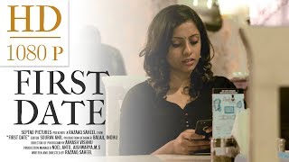 FIRST DATE | Tamil Short Film | 2018