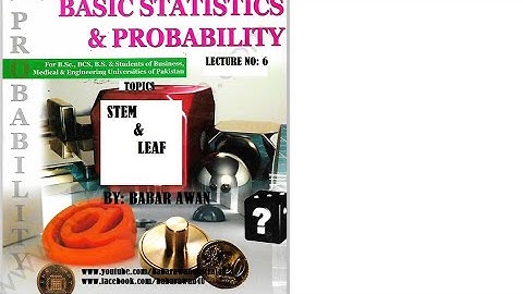 sta 301 lecture 6 |VU Sta301| stem and leaf display|STA301 Lecture 06/Sta301 in Urdu/hindi