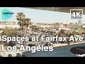 Ref:ZquNFsaDHB4  4k walking around coworking space spaces at fairfax ave in los angeles , california
