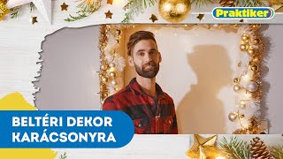 Beltéri dekoráció karácsonyra🎄 - Csináld magad - Praktiker Magyarország