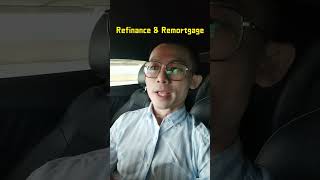 refinance &amp; remortgage 什么差别？