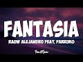 Fantasia (Letra) - Rauw Alejandro Feat. Farruko
