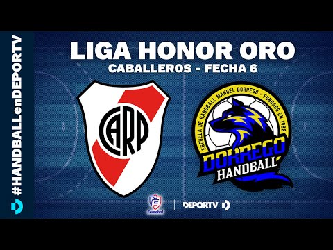 River Plate vs Dorrego - Fecha 6 - Liga de Honor Oro Caballeros - Metro Masculino de Handball 2022